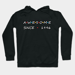 Awesome Since 1996 Hoodie